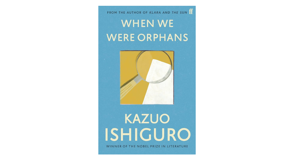 Book Group: When We Were Orphans by Kazuo Ishiguro