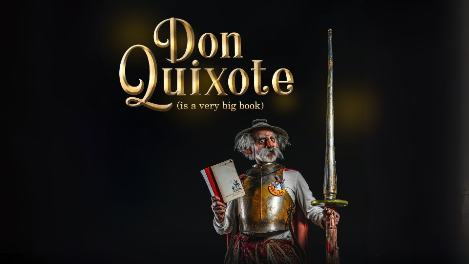 Don Quixote (is a very big book)
