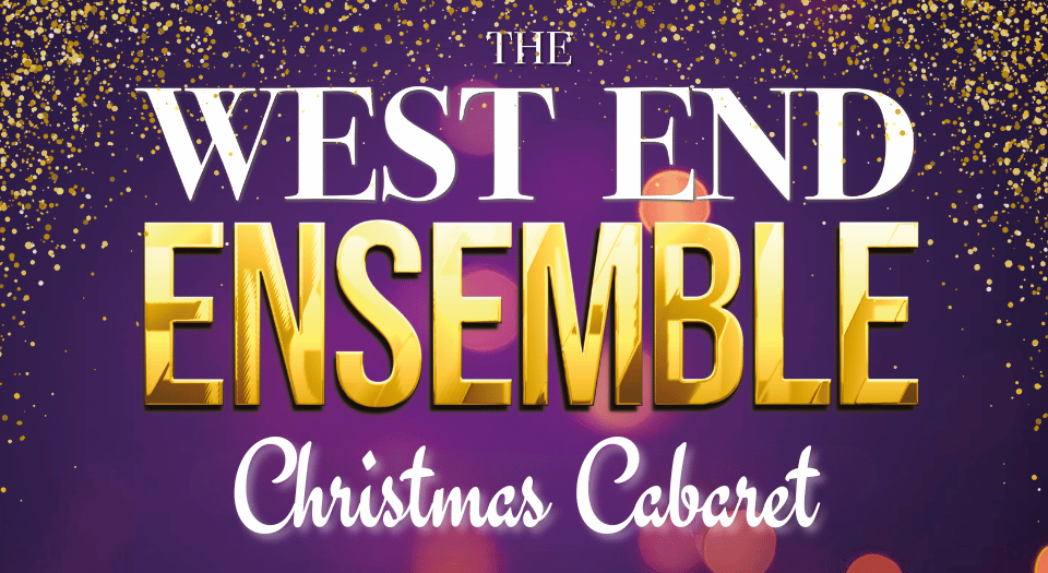 West End Ensemble Christmas Cabaret
