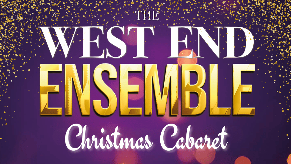 West End Ensemble Christmas Cabaret