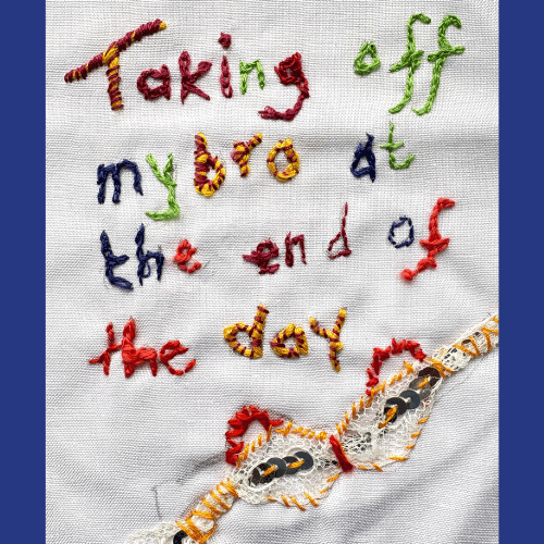 Threads of Freedom - Stitches - Taking off my bra