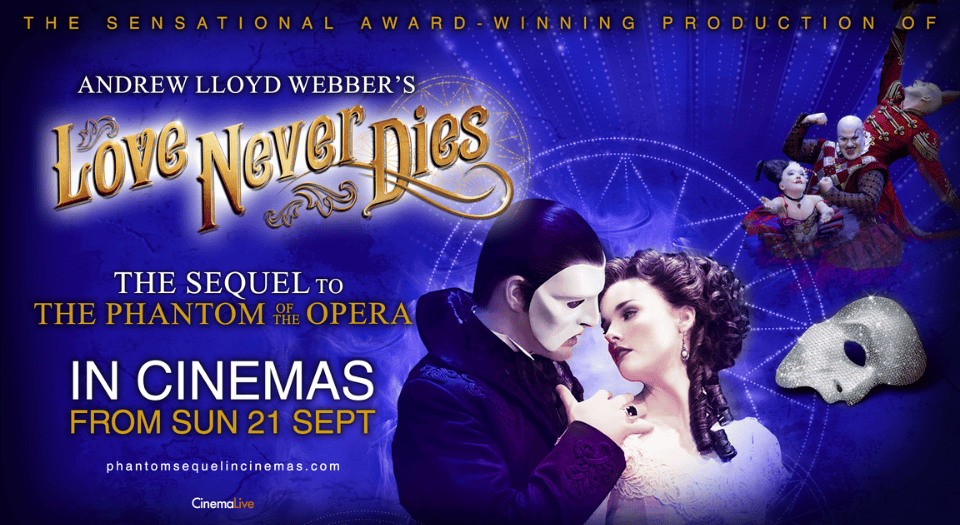 Cinema Live: Love Never Dies