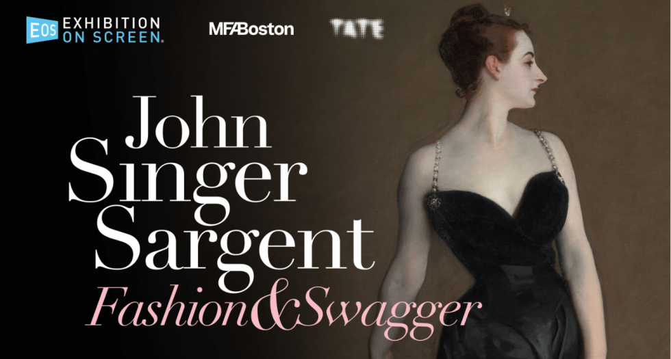 Exhibition on Screen: John Singer Sargent: Fashion and Swagger